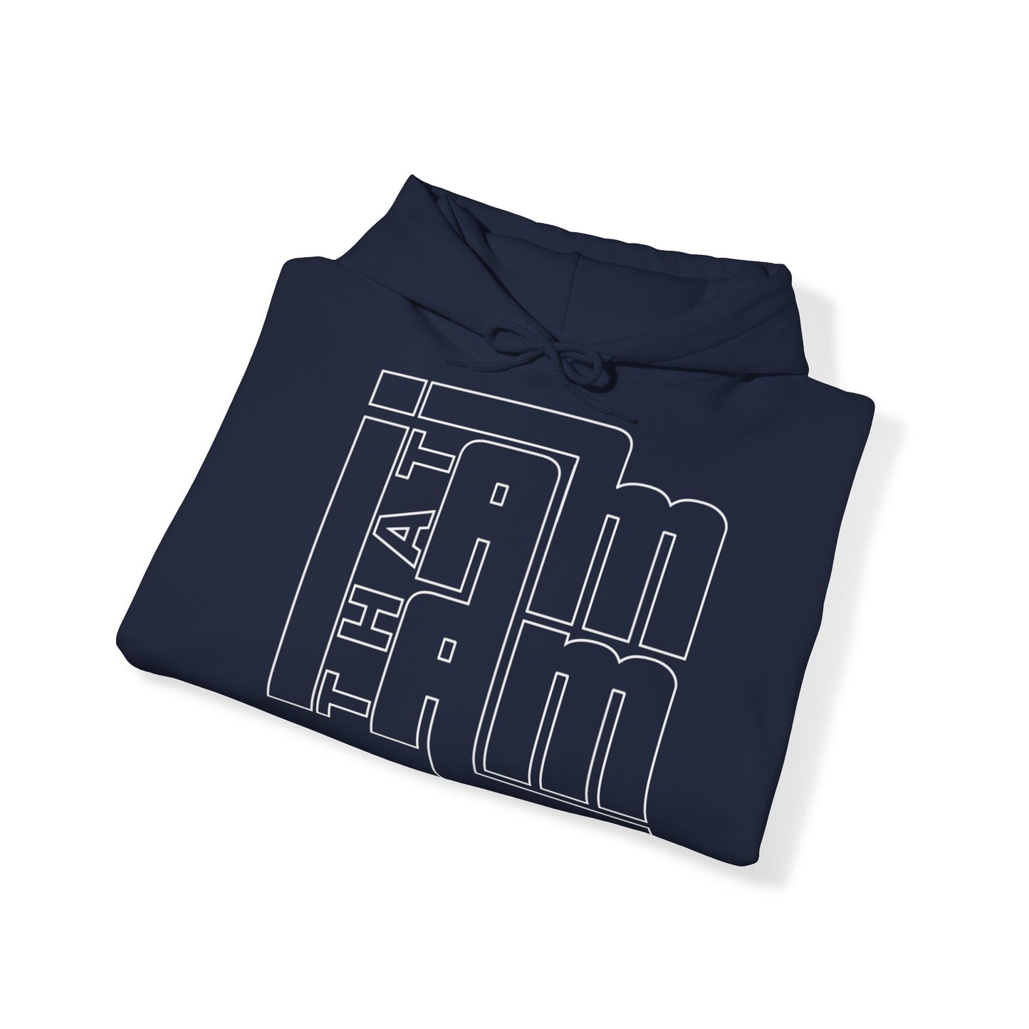 IAMTHATIAM Hoodie