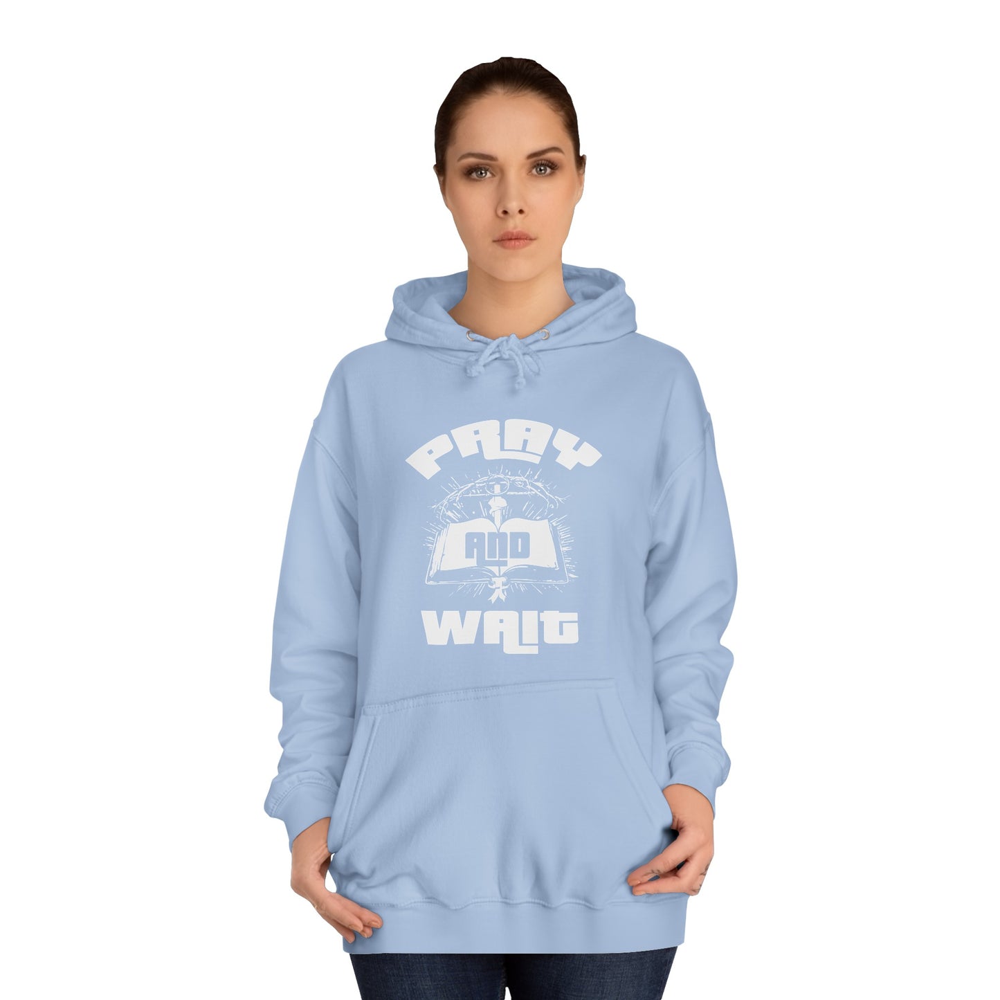 Pray & Wait Hoodie