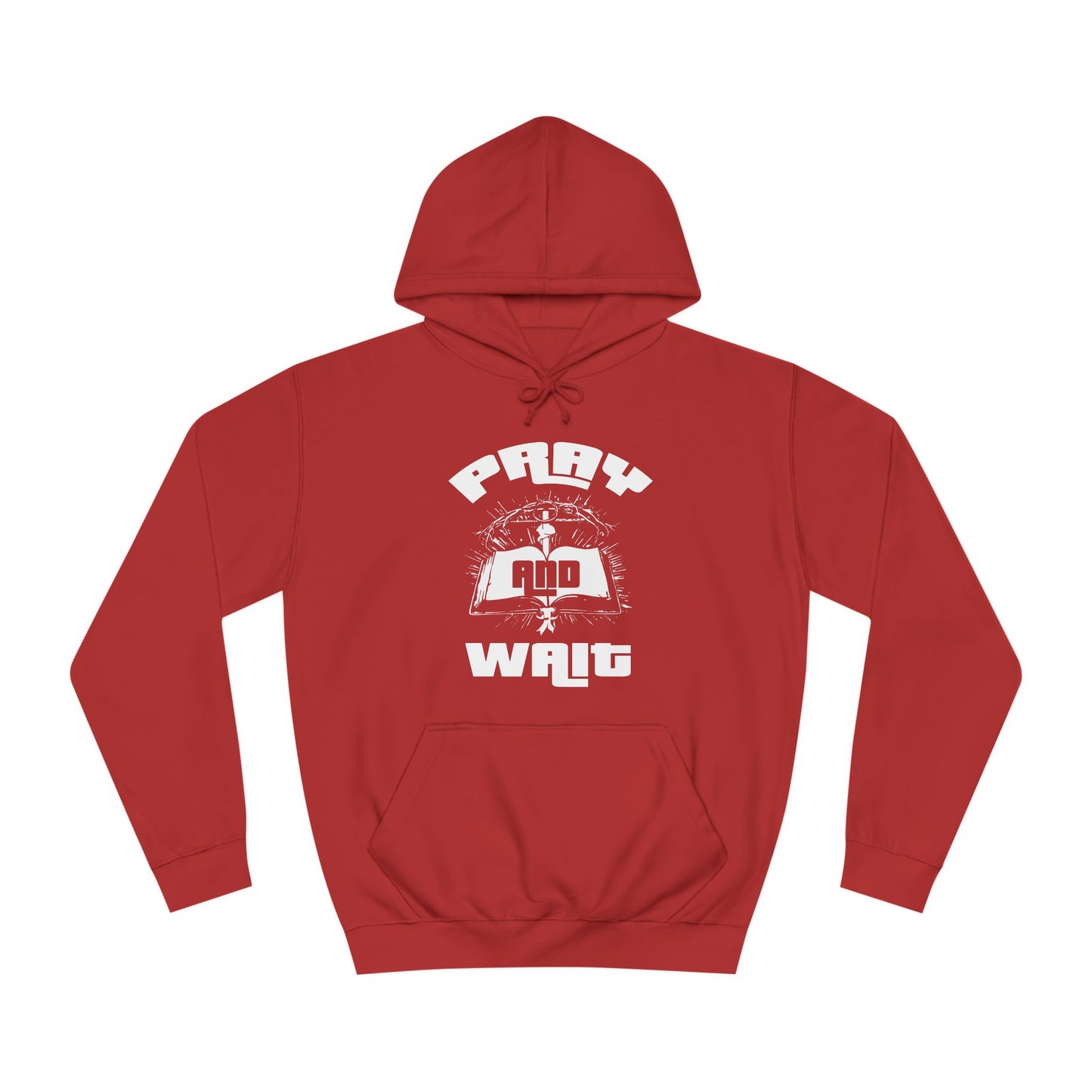 Pray & Wait Hoodie