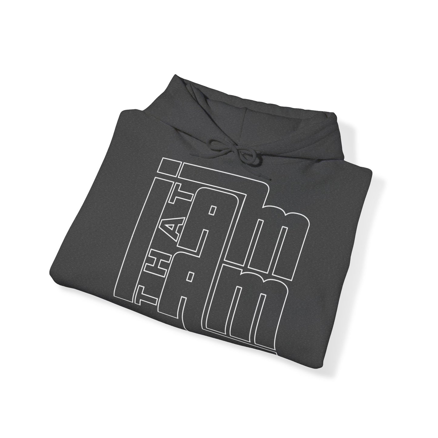 IAMTHATIAM Hoodie
