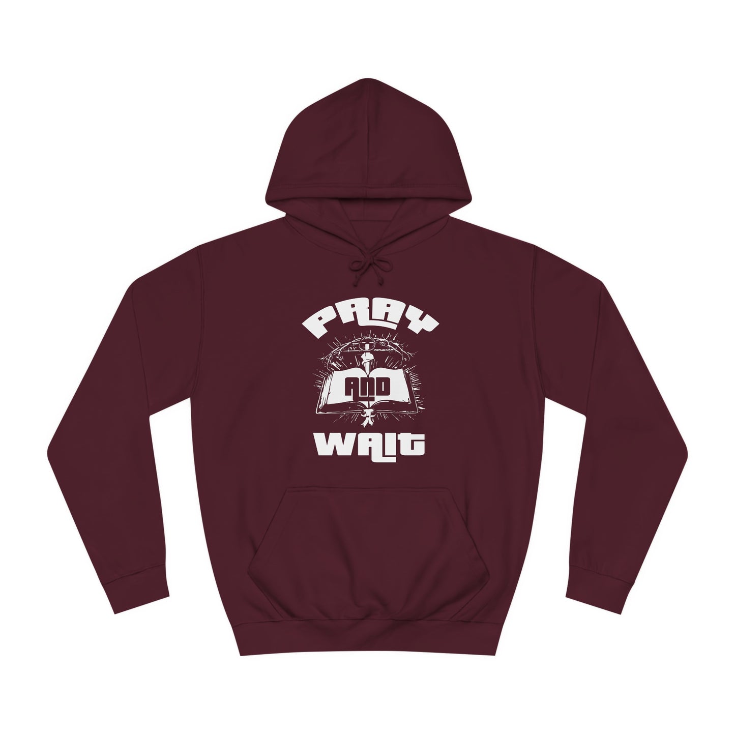 Pray & Wait Hoodie