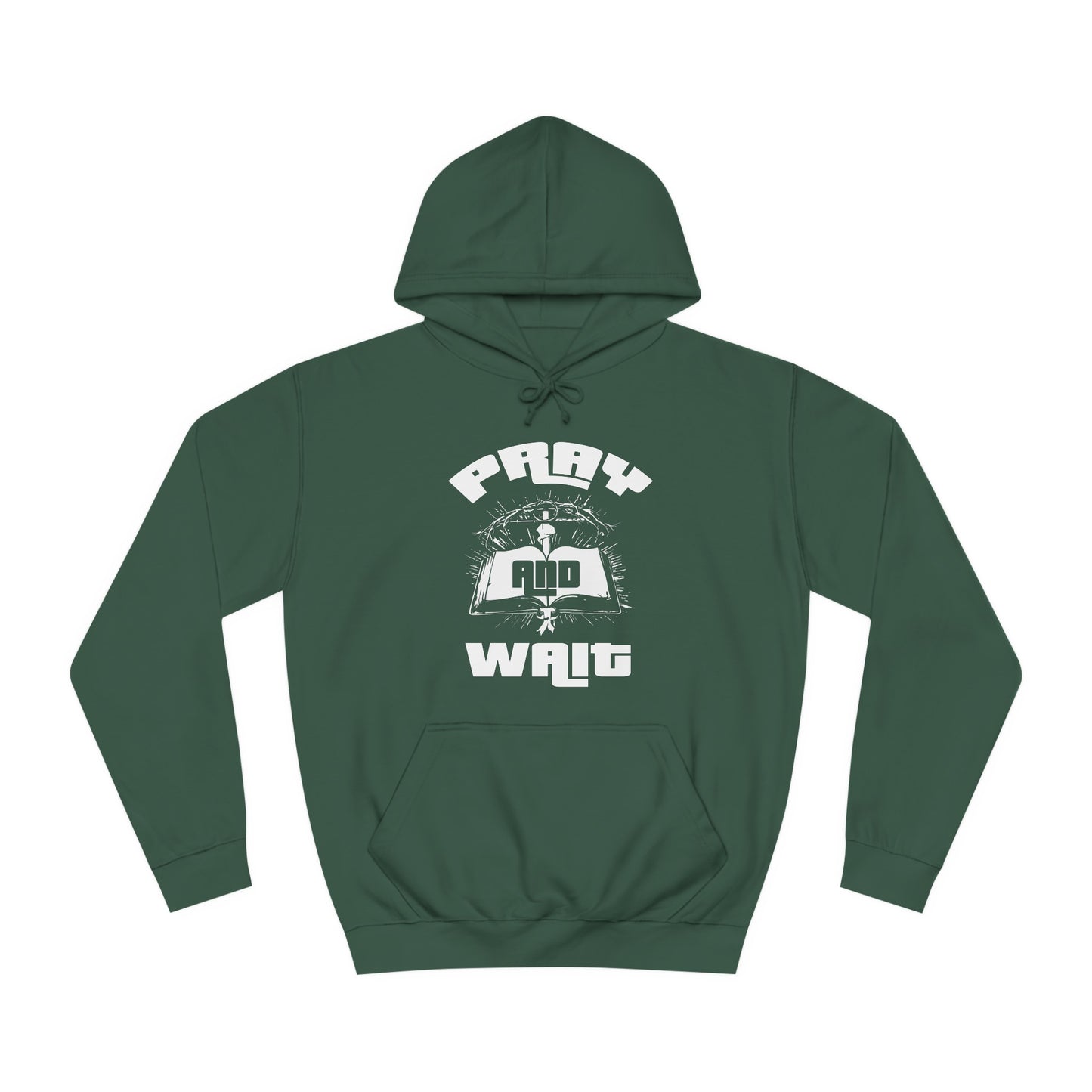 Pray & Wait Hoodie