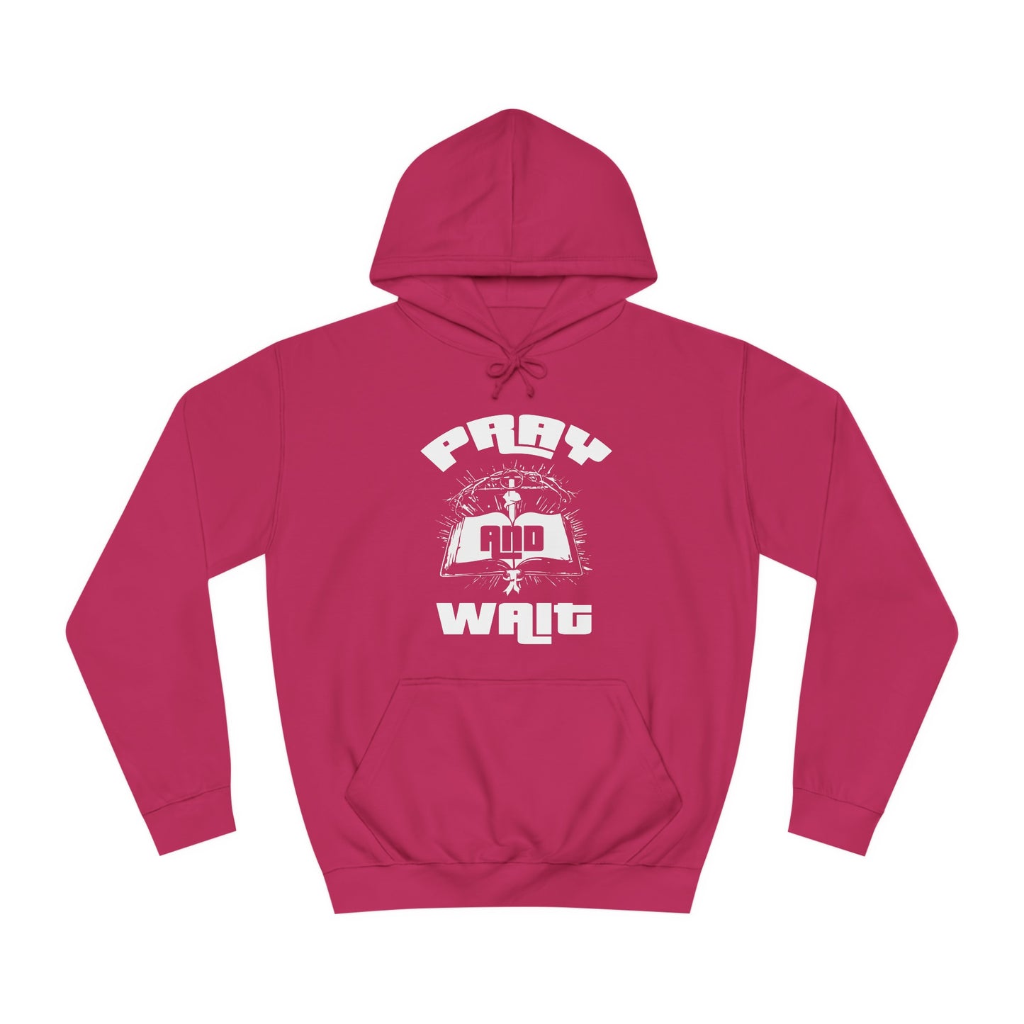 Pray & Wait Hoodie