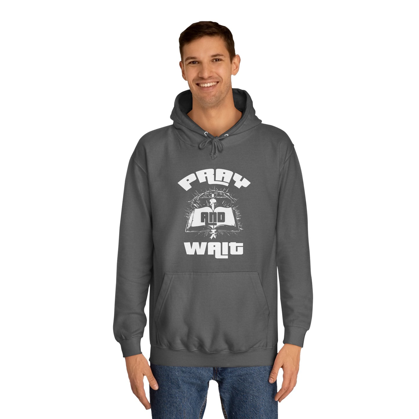 Pray & Wait Hoodie