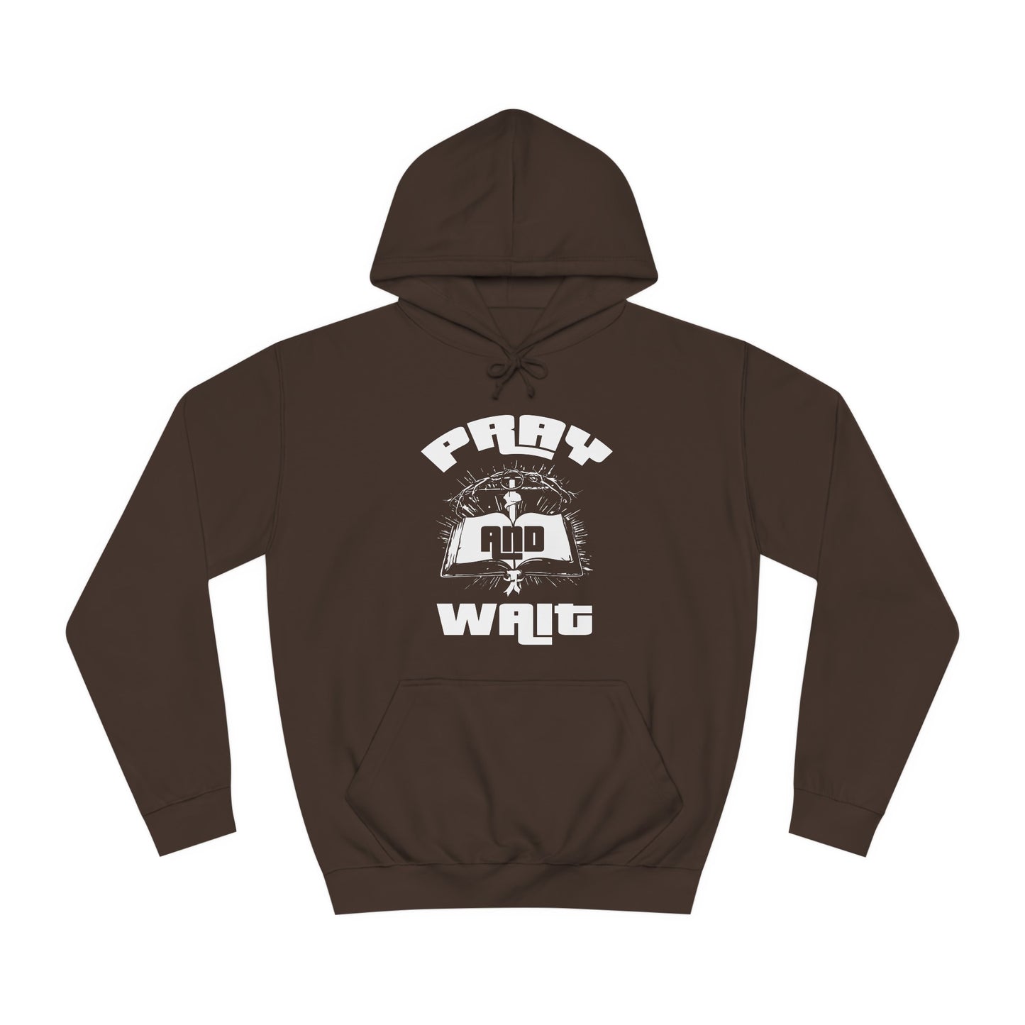 Pray & Wait Hoodie