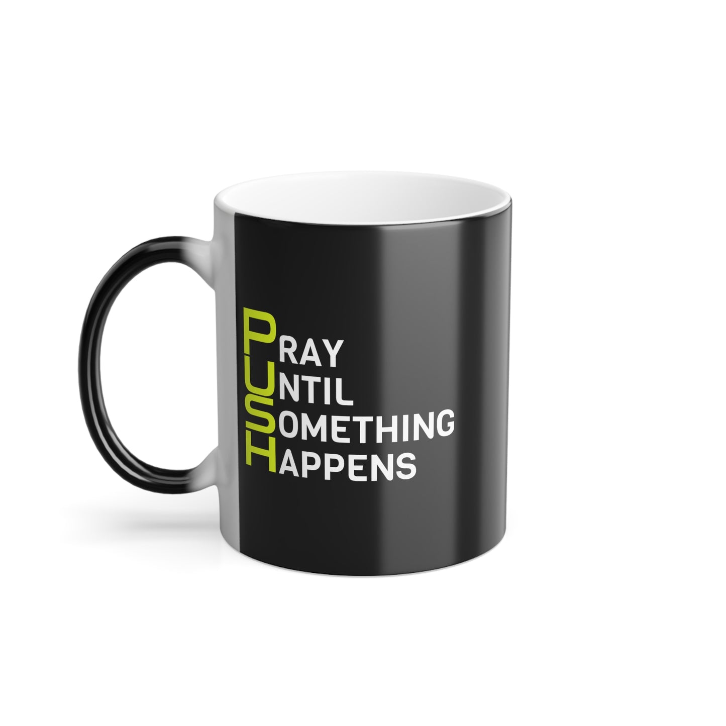 P.U.S.H Mug