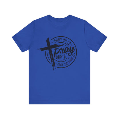 PrayOnIt Tee