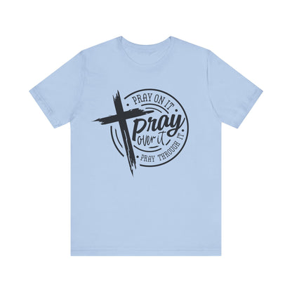 PrayOnIt Tee