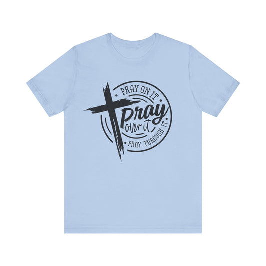 PrayOnIt Tee