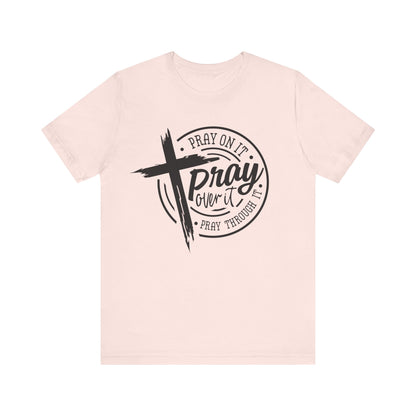 PrayOnIt Tee