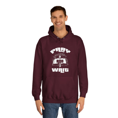 Pray & Wait Hoodie
